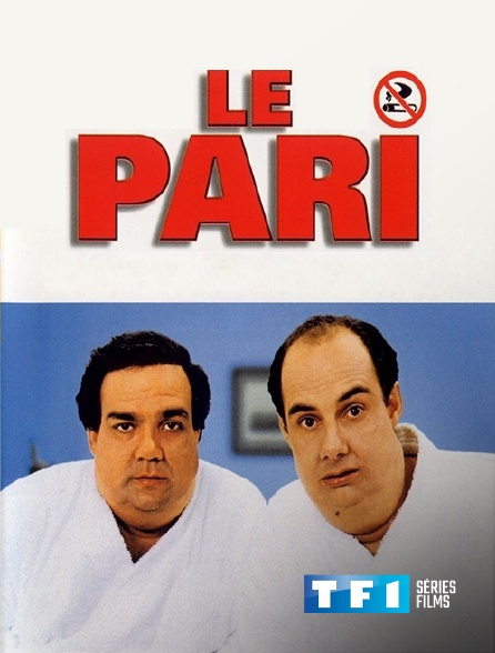 TF1 Séries Films - Le pari