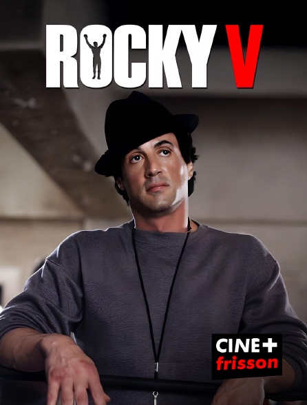 CINE+ Frisson - Rocky V