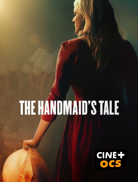 CINÉ Cinéma - The Handmaid's Tale en replay