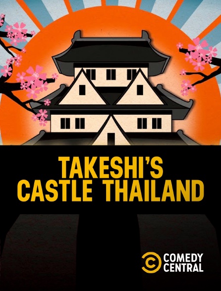 Comedy Central - Takeshi's Castle Thailand