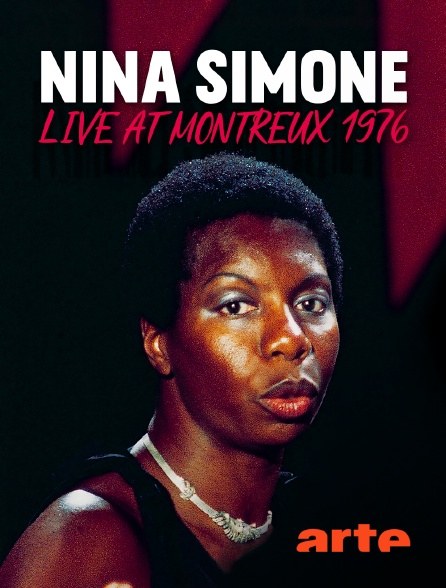 Arte - Nina Simone : Live at Montreux 1976