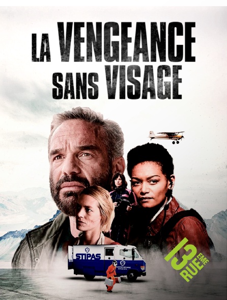 13EME RUE - La vengeance sans visage