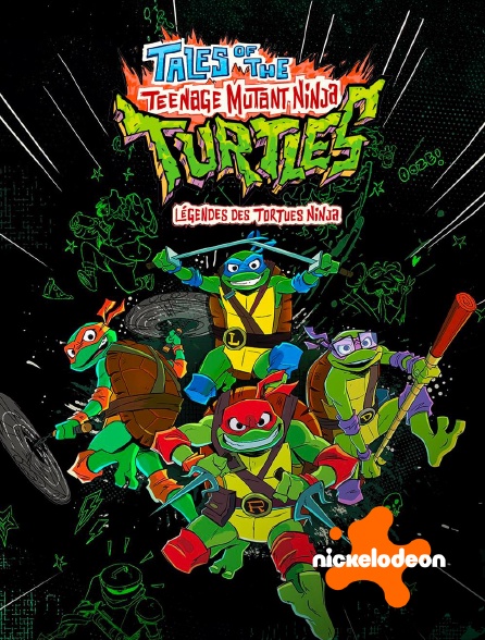 Nickelodeon - Tales Of The Teenage Mutant Ninja Turtles : Légendes des Tortues Ninjas