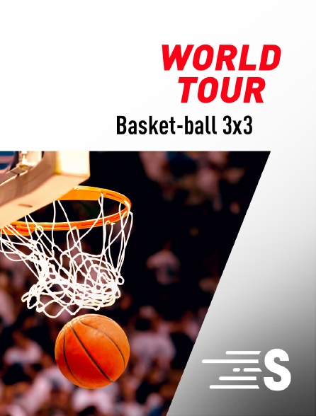 Sport en France - Basket-ball 3x3 : World Tour