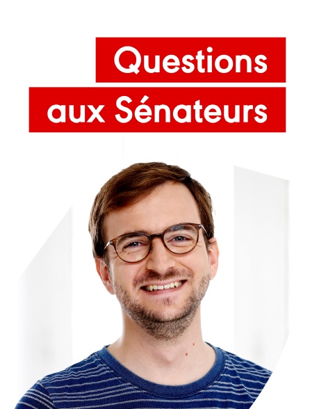 Questions aux sénateurs