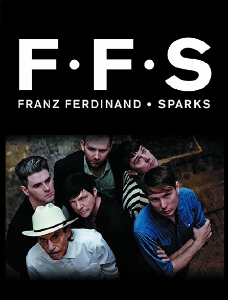 Franz Ferdinand & Sparks en concert