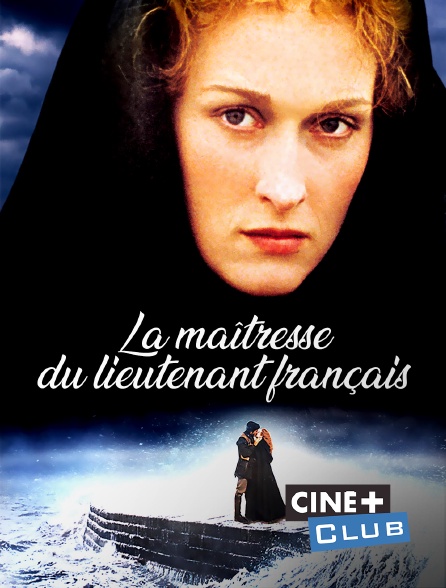 Ciné+ Club - La maîtresse du lieutenant français