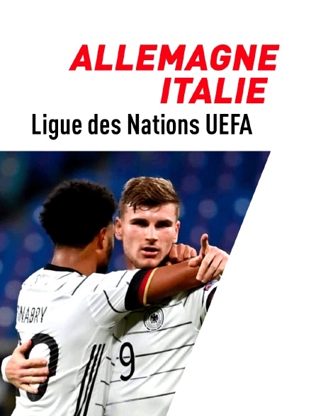 Football - Ligue Des Nations UEFA : Allemagne / Italie En Streaming ...