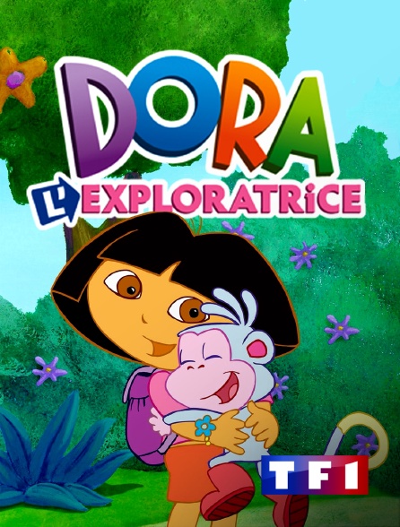 TF1 - Dora l'exploratrice