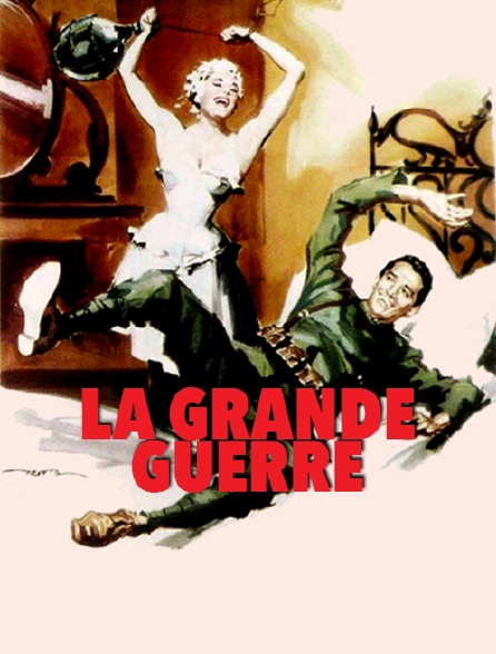 La Grande Guerre