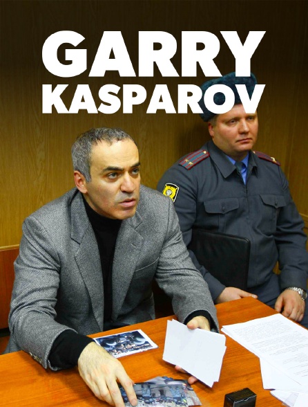 Garry Kasparov : Rebelle sur l'échiquier