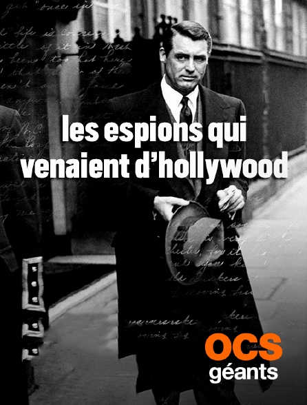OCS Géants - Les espions qui venaient d'Hollywood