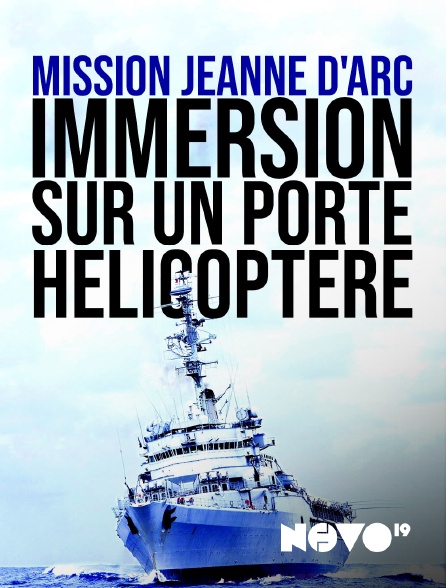 Novo 19 - Mission Jeanne d'Arc : immersion sur un porte-hélicoptère