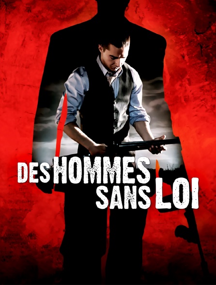 Des hommes sans loi