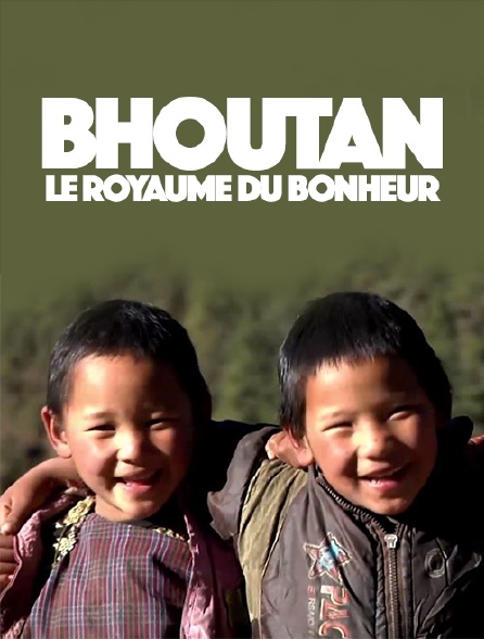Bhoutan, le royaume du bonheur