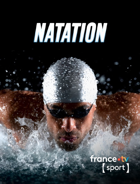 France.tv Sport - Natation : Giant Open