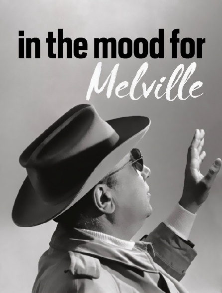In the Mood for Melville
