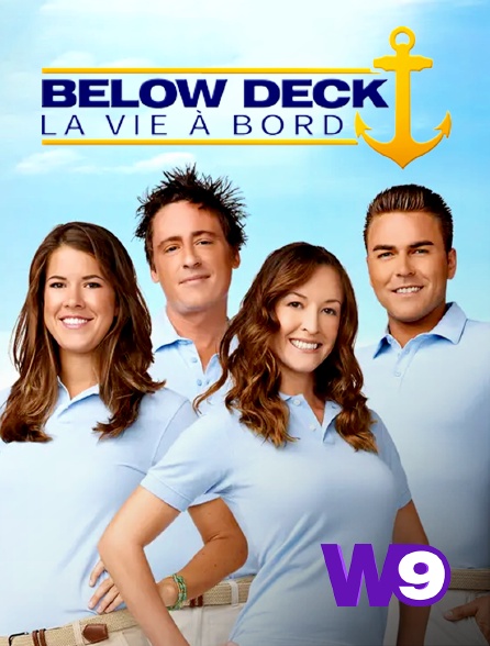 W9 - Below deck : la vie à bord