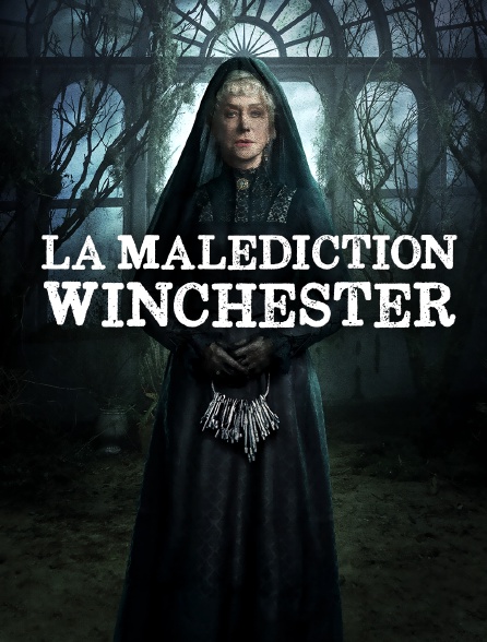 La malédiction Winchester