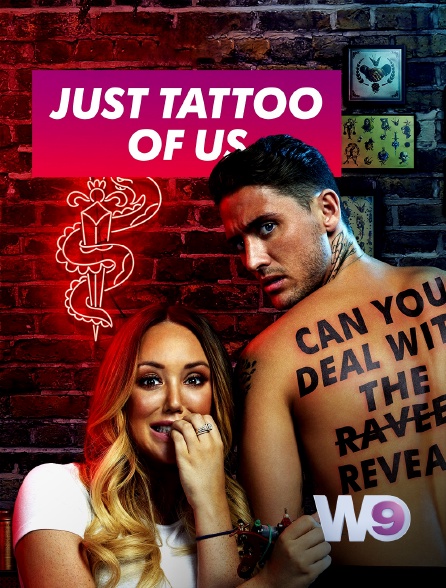 W9 - Just Tattoo of Us