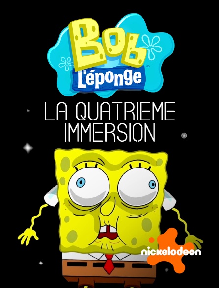 Nickelodeon - Bob l'éponge présente : La quatrième immersion