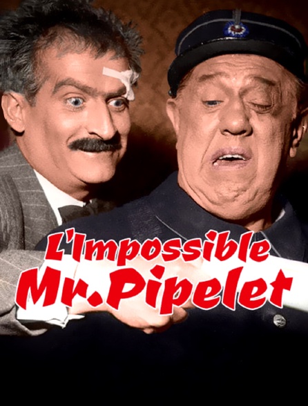 L'impossible monsieur Pipelet