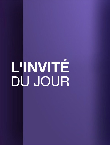 L'invité du jour
