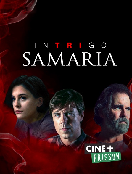 Ciné+ Frisson - Intrigo : Samaria