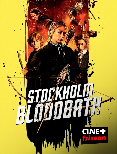 CINE+ Frisson - Stockholm Bloodbath