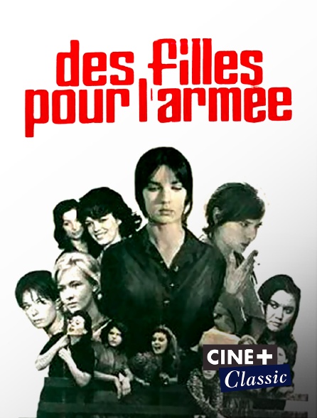 Ciné+ Classic - Des filles pour l'armée