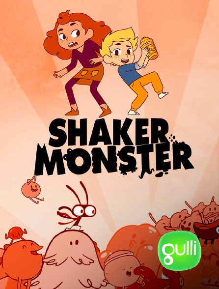 Gulli - Shaker Monster