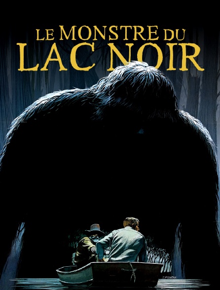 Le monstre du lac noir