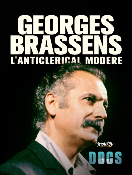 Molotov Channels Docs - Georges Brassens, l'anticlérical modéré
