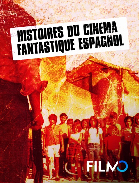 FilmoTV - Histoires du cinéma fantastique espagnol