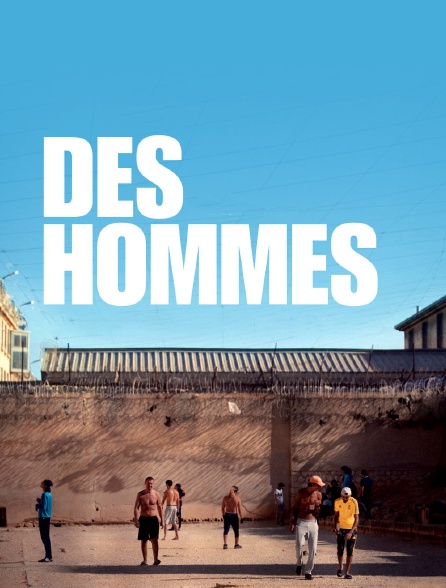 Des hommes