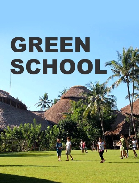 Green School