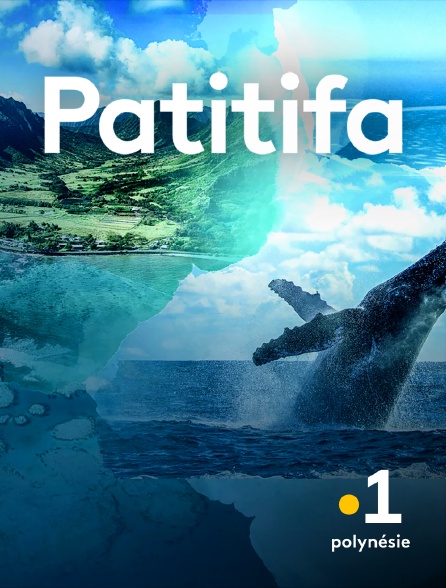 La 1ère Polynésie - Patitifa en replay