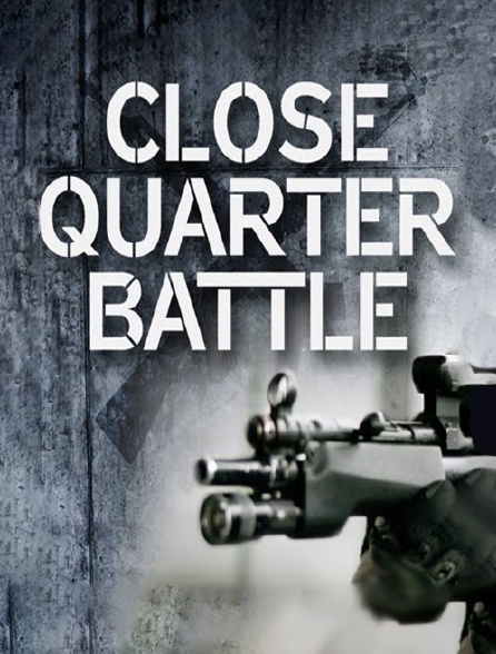 Close Quarter Battle