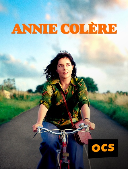 OCS - Annie colère