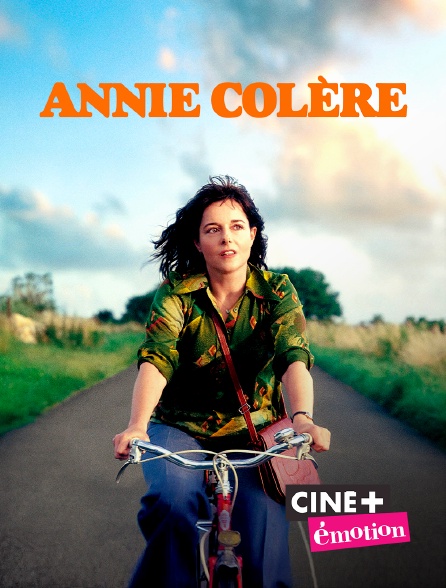Ciné+ Emotion - Annie colère