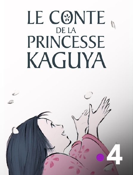 France 4 - Le conte de la princesse Kaguya