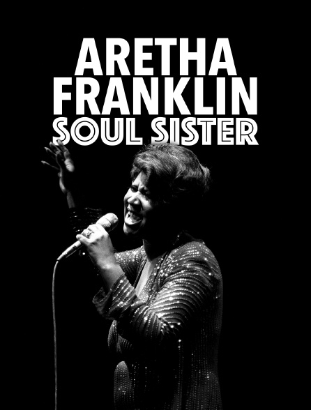 Aretha Franklin : Soul Sister