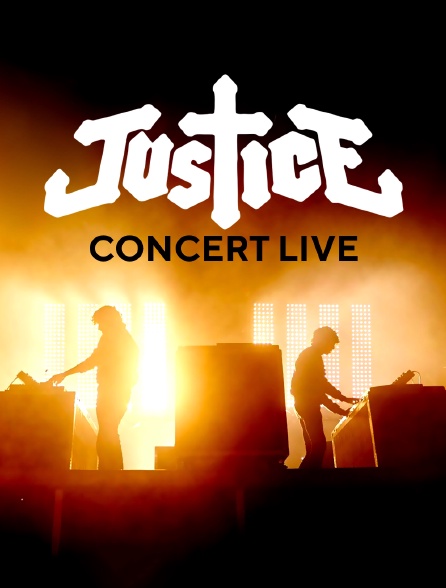 Justice Concert Live en streaming gratuit sur Arte