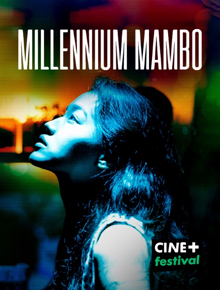 CINE+ Festival - Millennium mambo