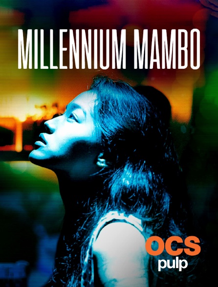 OCS Pulp - Millennium mambo