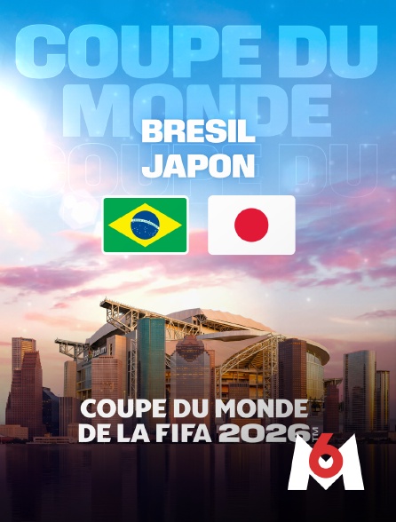 M6 - Brésil / Japon : Seizième de finale de Coupe du monde FIFA 2026 - Football