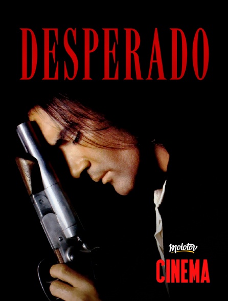 Molotov Channels Cinéma - Desperado