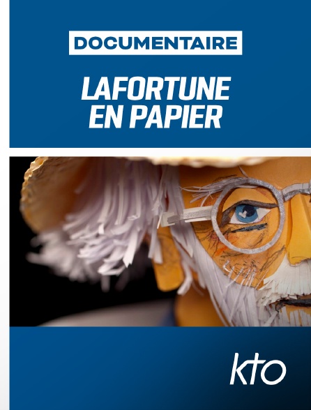 KTO - Lafortune en papier