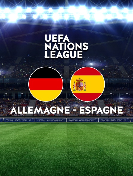 UEFA Nations League : Allemagne / Espagne