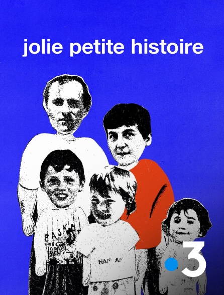 France 3 - Jolie petite histoire
